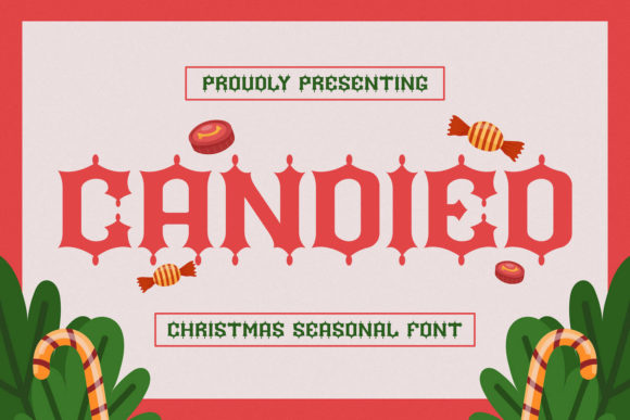 Bring Joy to Your Designs with Candied Font