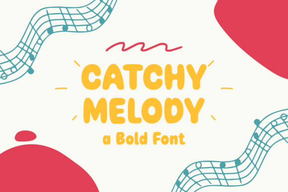 Catchy Melody: A Bold, Friendly Display Font for Marketers