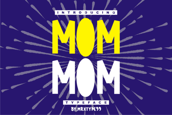 Enhance Your Brand with Mom Mom: A Bold Display Font