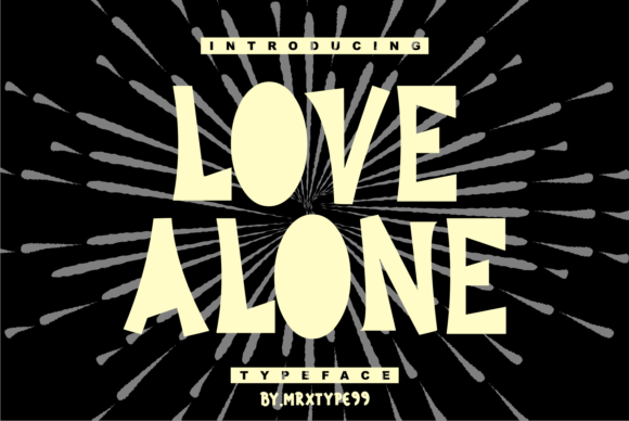 Love Alone: The Perfect Display Font for Your Brand